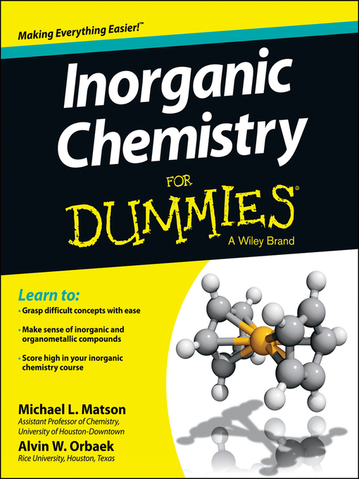 Title details for Inorganic Chemistry For Dummies by Michael Matson - Available
